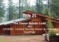 Title 25 – Limited Density Owner-Built Rural Dwellings: A Blueprint for Sustainable Living