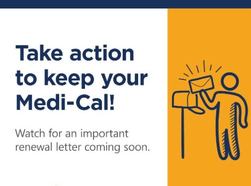 Take Action to Keep Your Coverage: Important Updates for Medi-Cal Members